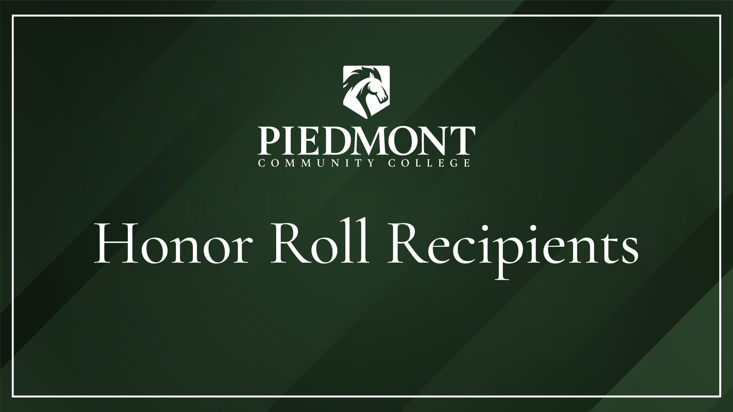 Congratulations to PCC’s Fall 2024 President’s List, Dean’s List and