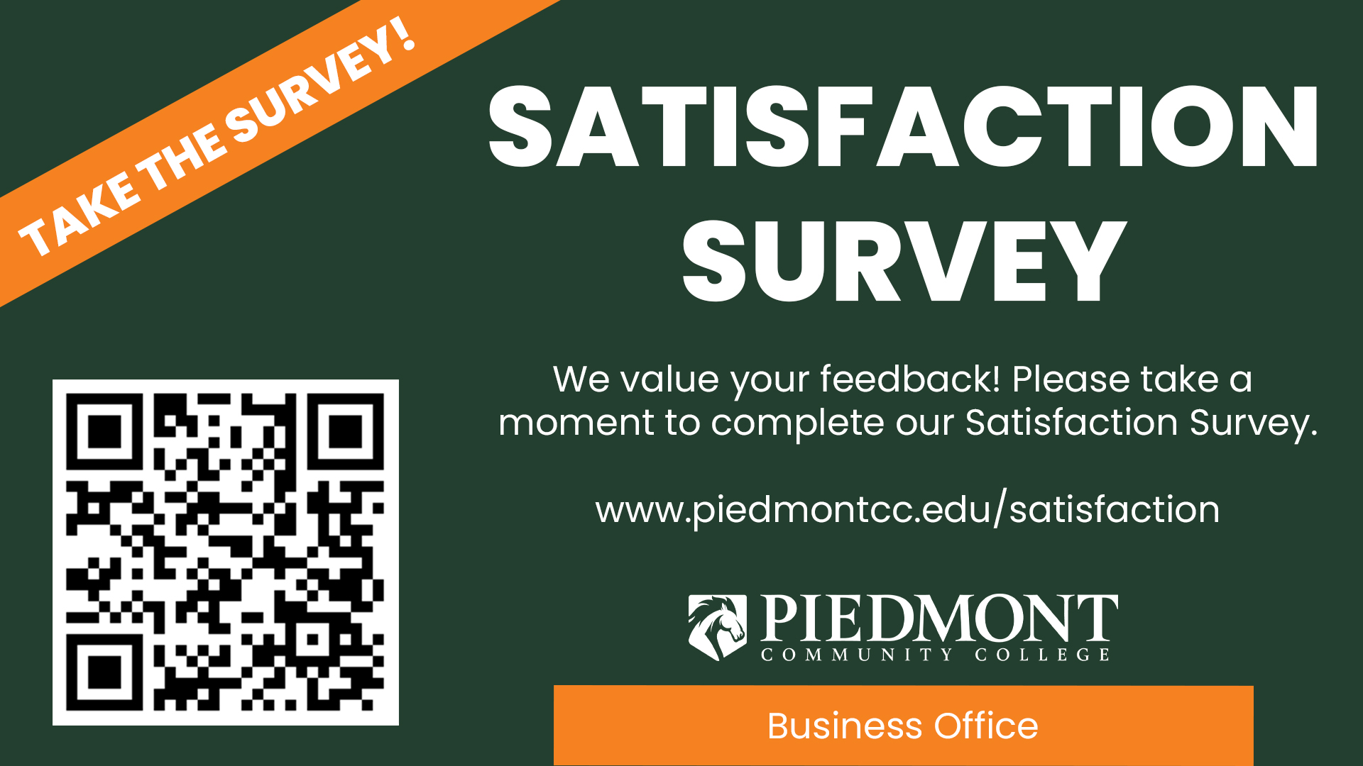 Graphic with link www.piedmontcc.edu/satisfaction and QR code linking to PCC satisfaction survey.